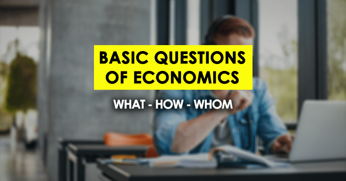 Basic Questions of Economics