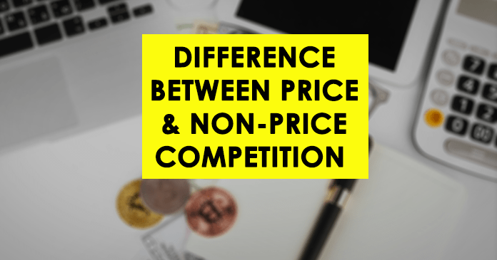Difference between Price and Non-Price Competition