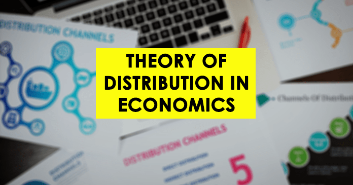 Theory of Distribution in Economics