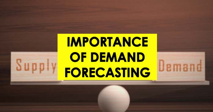 Importance of demand forecasting
