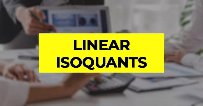 Linear Isoquants: Understanding Constant Input Substitution Rates